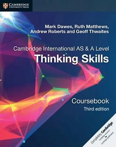 Cambridge International AS/A Level Thinking Skills Coursebook
