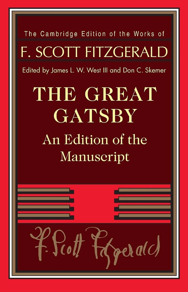 the Great Gatsby: An Edition of Manuscript