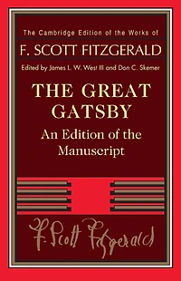 the Great Gatsby: An Edition of Manuscript