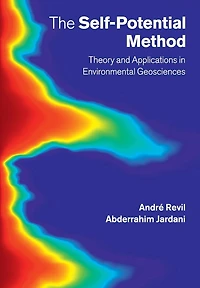 The Self-Potential Method: Theory and Applications Environmental Geosciences