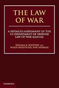 the Law of War: A Detailed Assessment US Department Defense War Manual