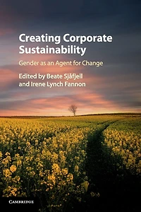 Creating Corporate Sustainability: Gender as an Agent for Change