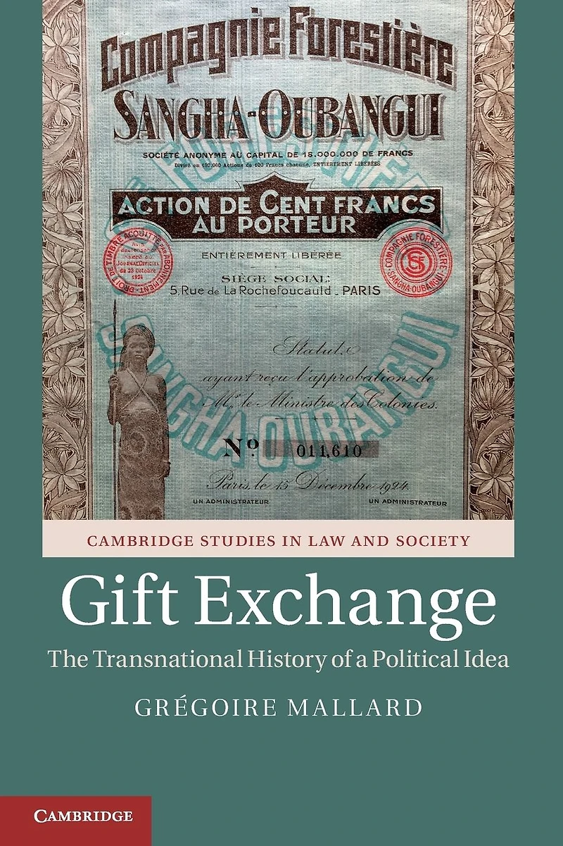 Gift Exchange: The Transnational History of a Political Idea
