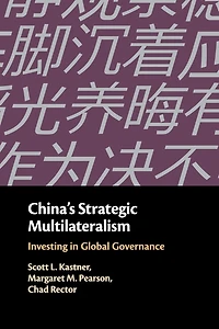 China's Strategic Multilateralism: Investing Global Governance