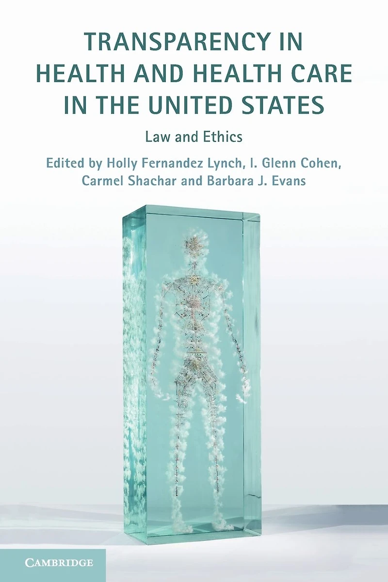 Transparency Health and Care the United States: Law Ethics