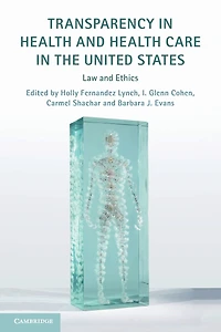 Transparency Health and Care the United States: Law Ethics