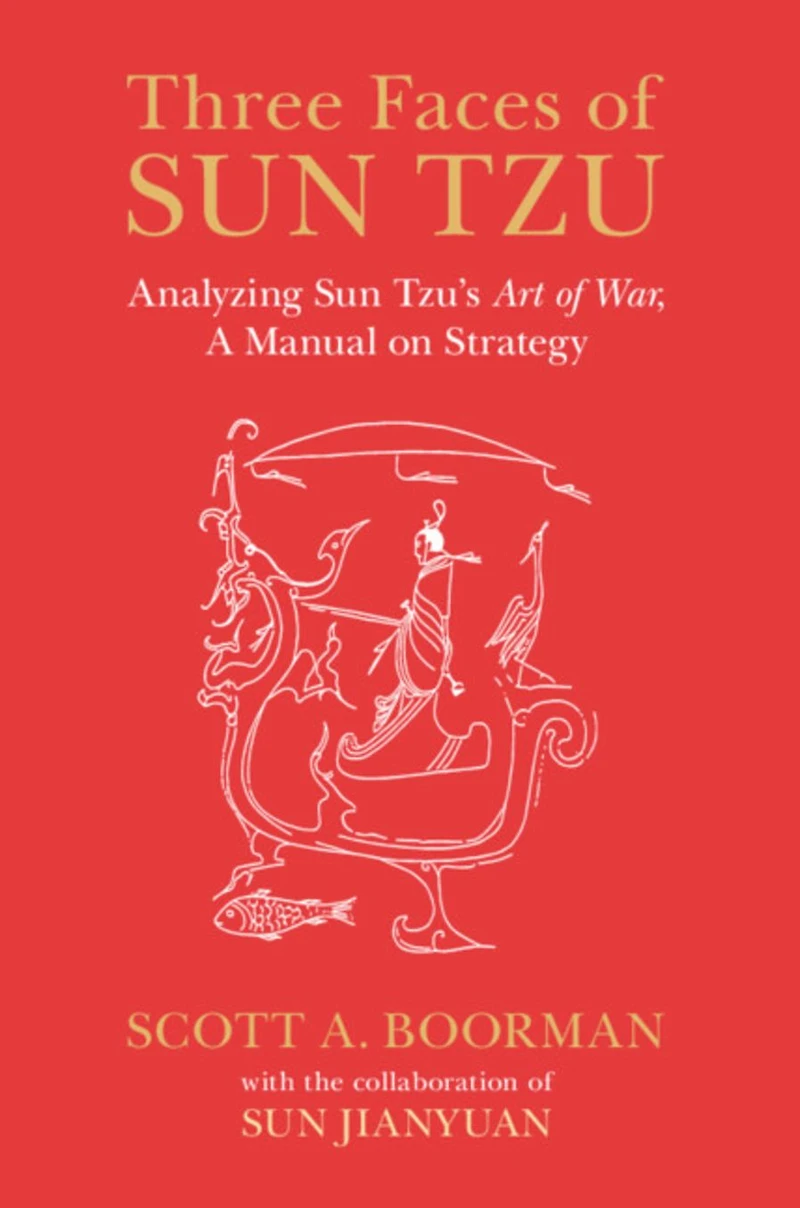 Three Faces of Sun Tzu: Analyzing Tzu's Art War, A Manual on Strategy