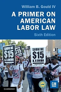 A Primer on American Labor Law