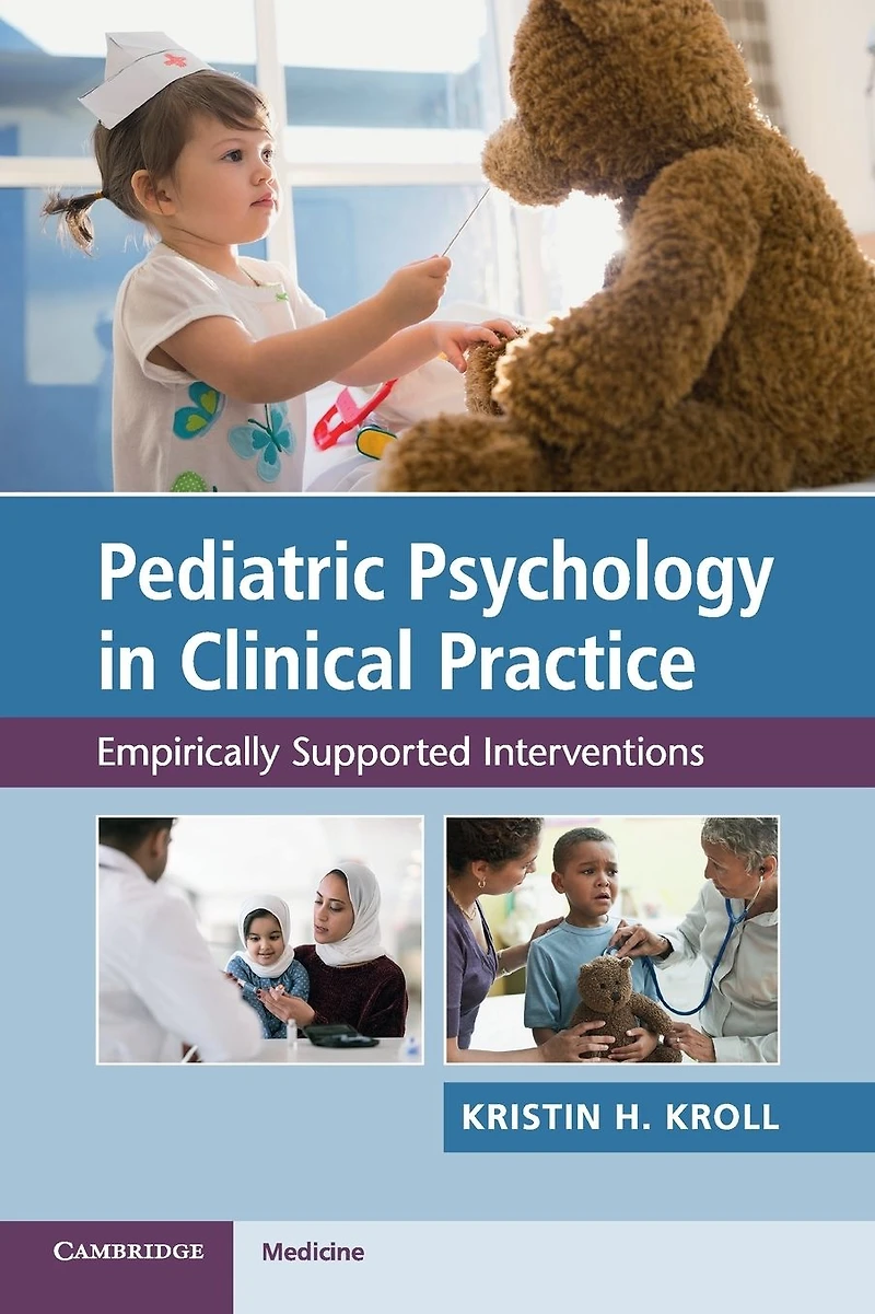 Pediatric Psychology Clinical Practice: Empirically Supported Interventions