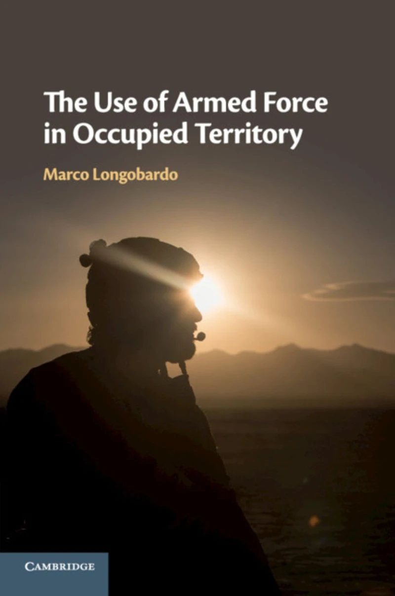 The Use of Armed Force Occupied Territory