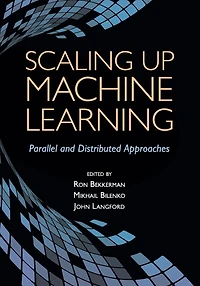 Scaling up Machine Learning: Parallel and Distributed Approaches