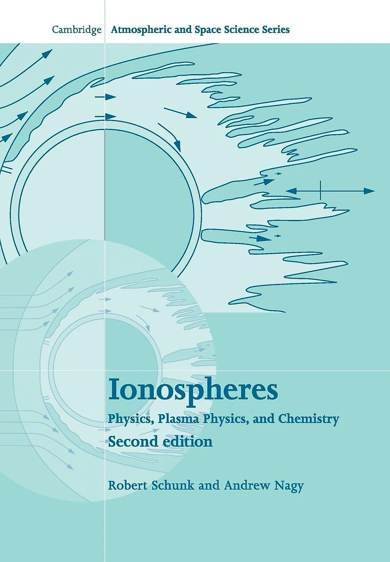 Ionospheres: Physics, Plasma and Chemistry