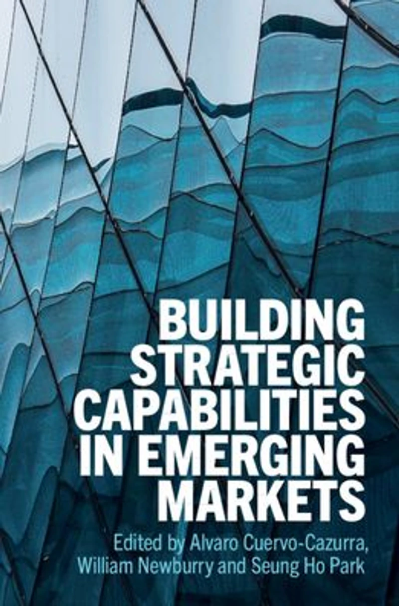 Building Strategic Capabilities Emerging Markets