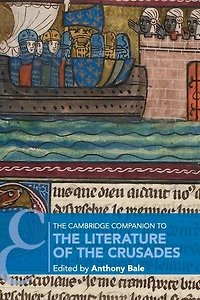 the Cambridge Companion to Literature of Crusades