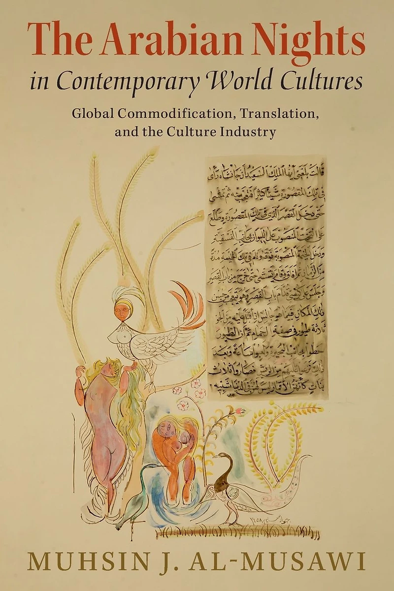the Arabian Nights Contemporary World Cultures: Global Commodification, Translation, and Culture Industry