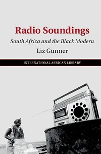 Radio Soundings: South Africa and the Black Modern