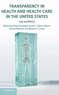 Transparency Health and Care the United States: Law Ethics