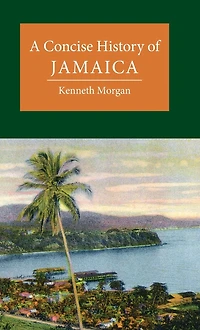 A Concise History of Jamaica
