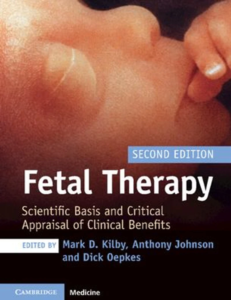 Fetal Therapy: Scientific Basis and Critical Appraisal of Clinical Benefits