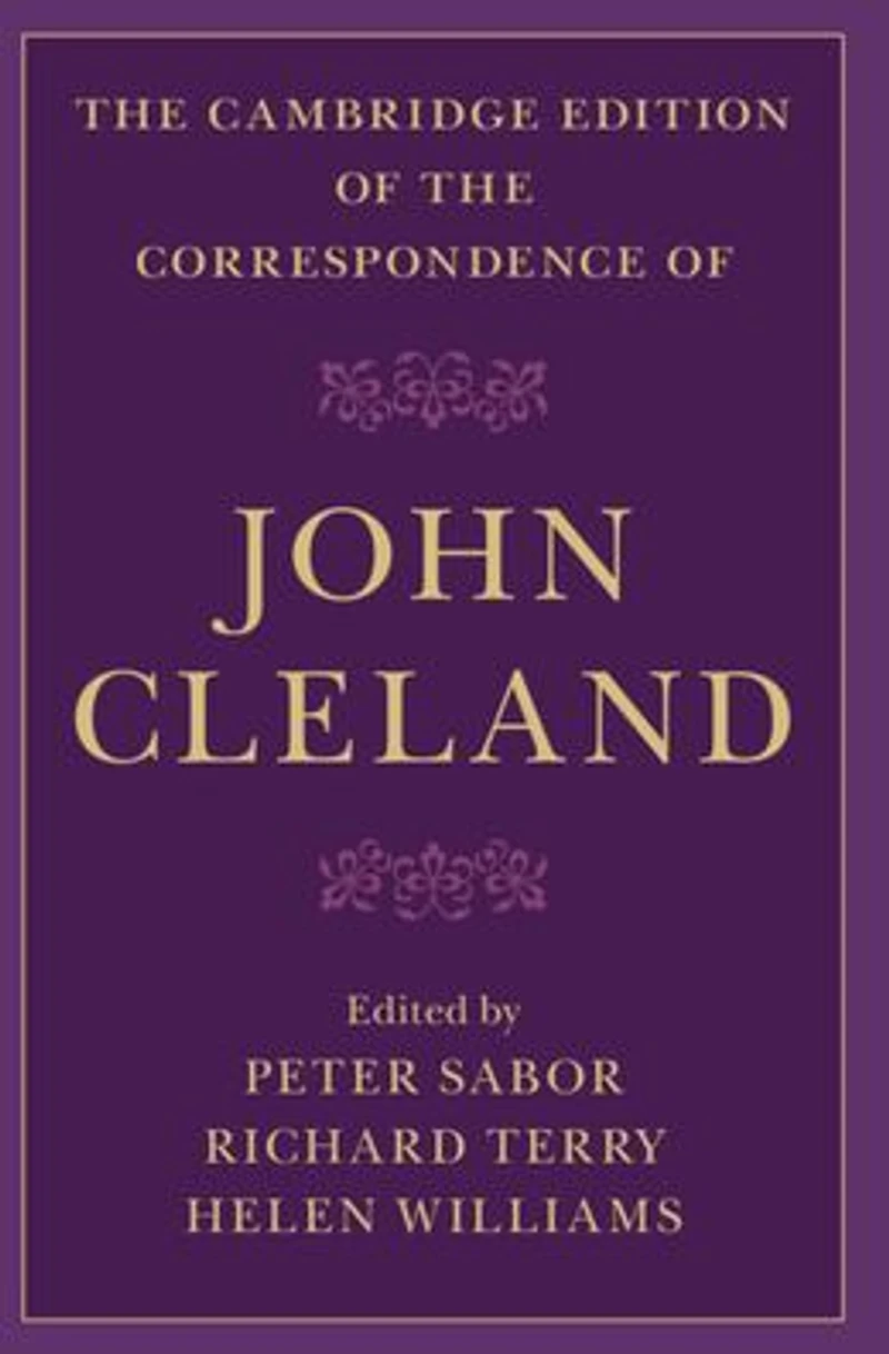 the Cambridge Edition of Correspondence John Cleland