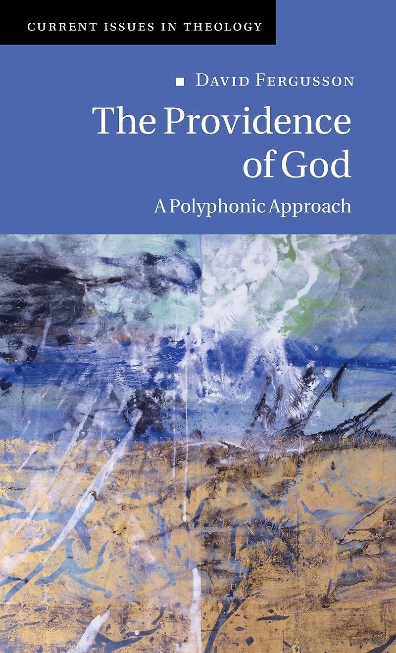 The Providence of God: A Polyphonic Approach
