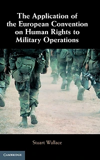 the Application of European Convention on Human Rights to Military Operations