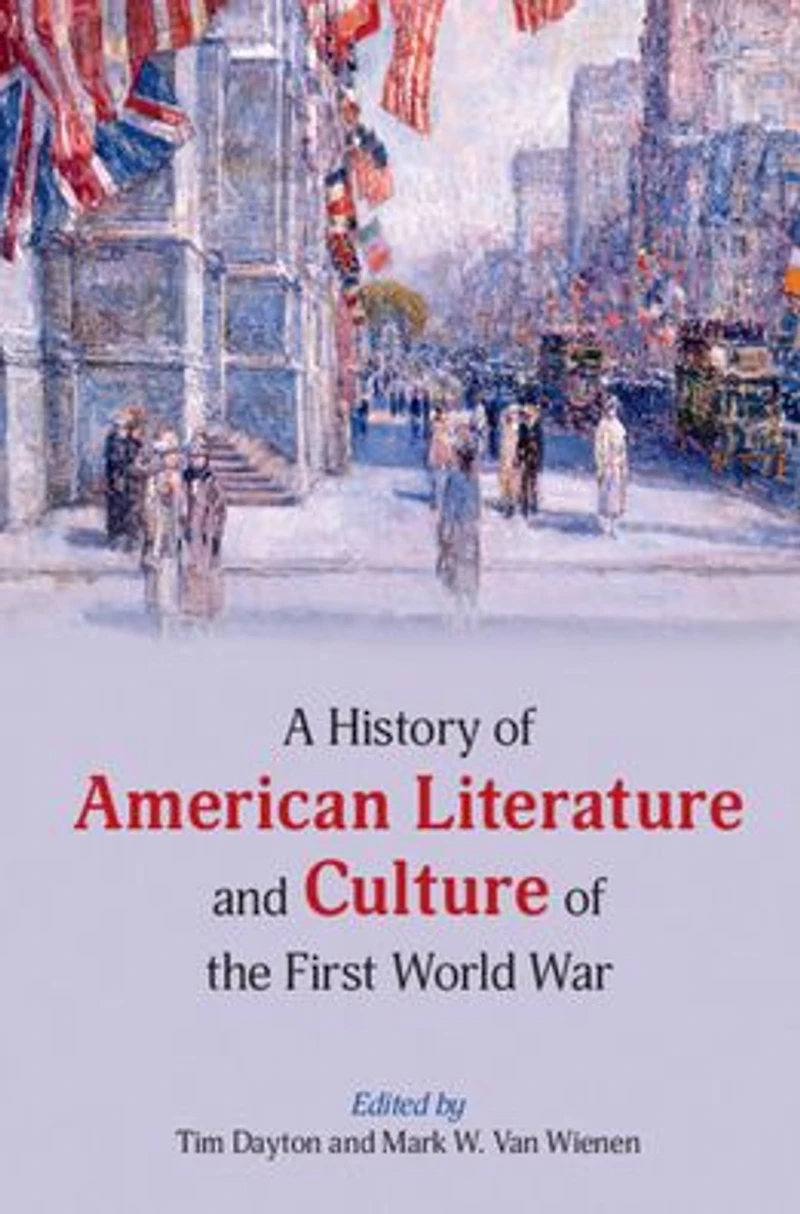 A History of American Literature and Culture the First World War