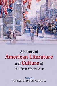 A History of American Literature and Culture the First World War