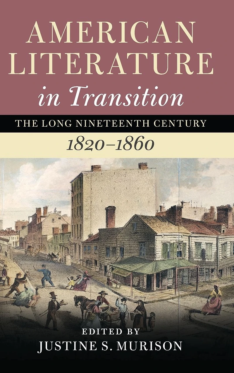 American Literature Transition, 1820-1860: Volume 2