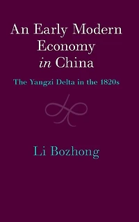 An Early Modern Economy China: the Yangzi Delta 1820s