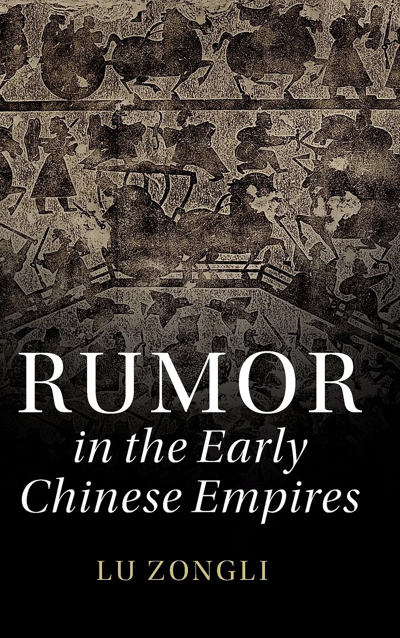 Rumor the Early Chinese Empires