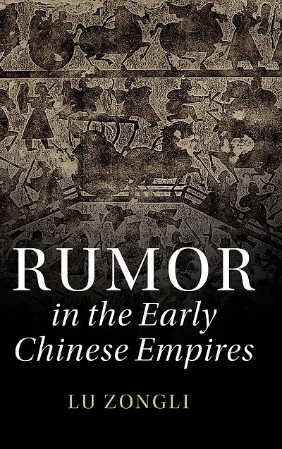 Rumor the Early Chinese Empires