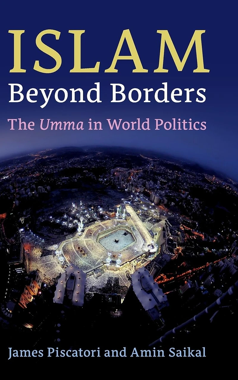 Islam beyond Borders: The Umma World Politics