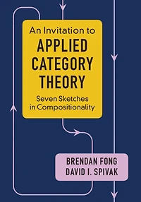 An Invitation to Applied Category Theory: Seven Sketches Compositionality