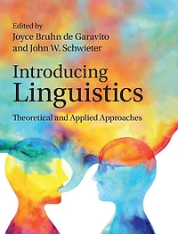 Introducing Linguistics: Theoretical and Applied Approaches