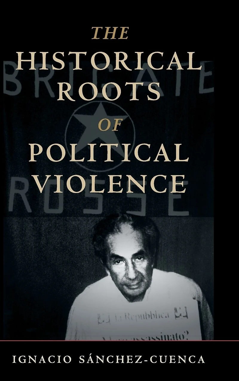 The Historical Roots of Political Violence: Revolutionary Terrorism Affluent Countries