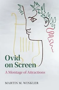 Ovid on Screen: A Montage of Attractions