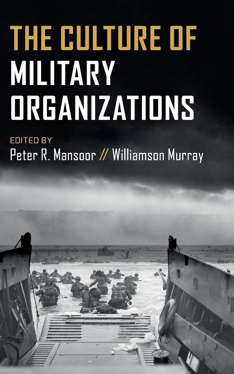 The Culture of Military Organizations