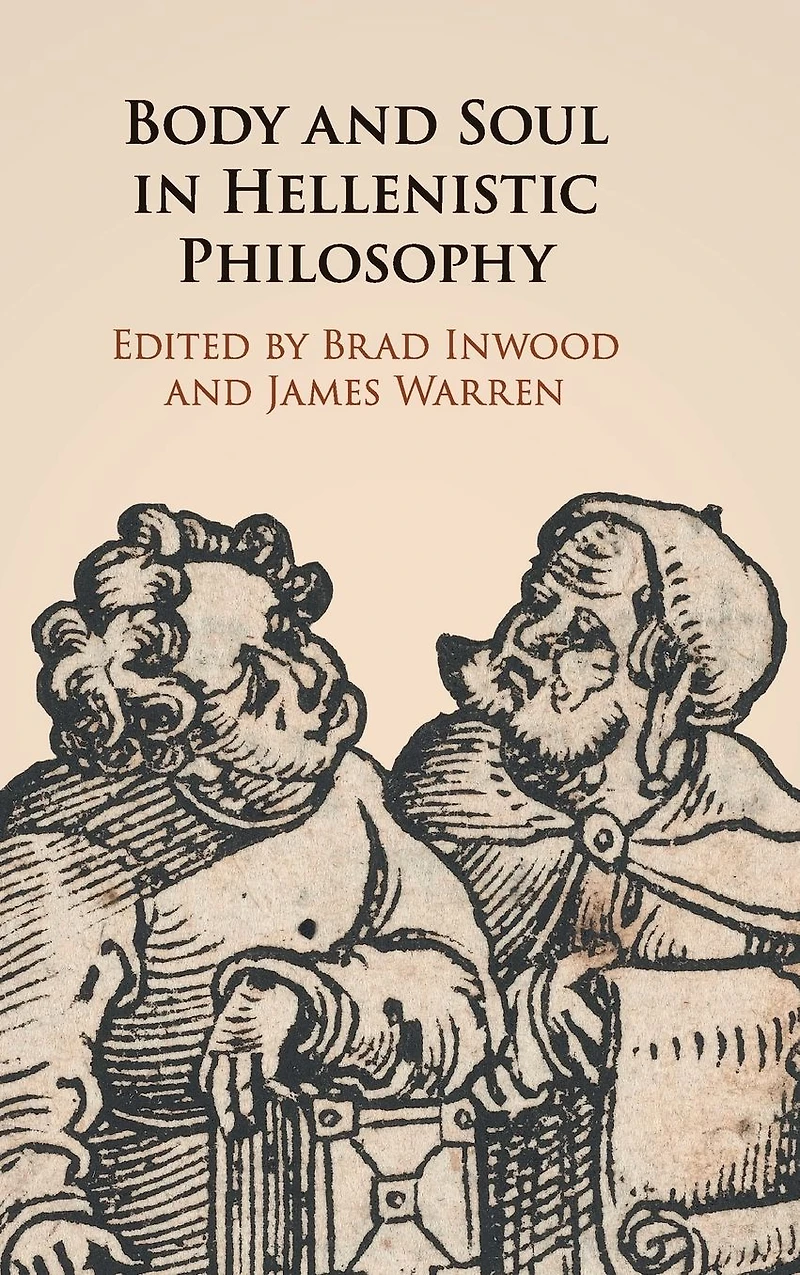 Body and Soul Hellenistic Philosophy