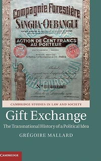 Gift Exchange: The Transnational History of a Political Idea