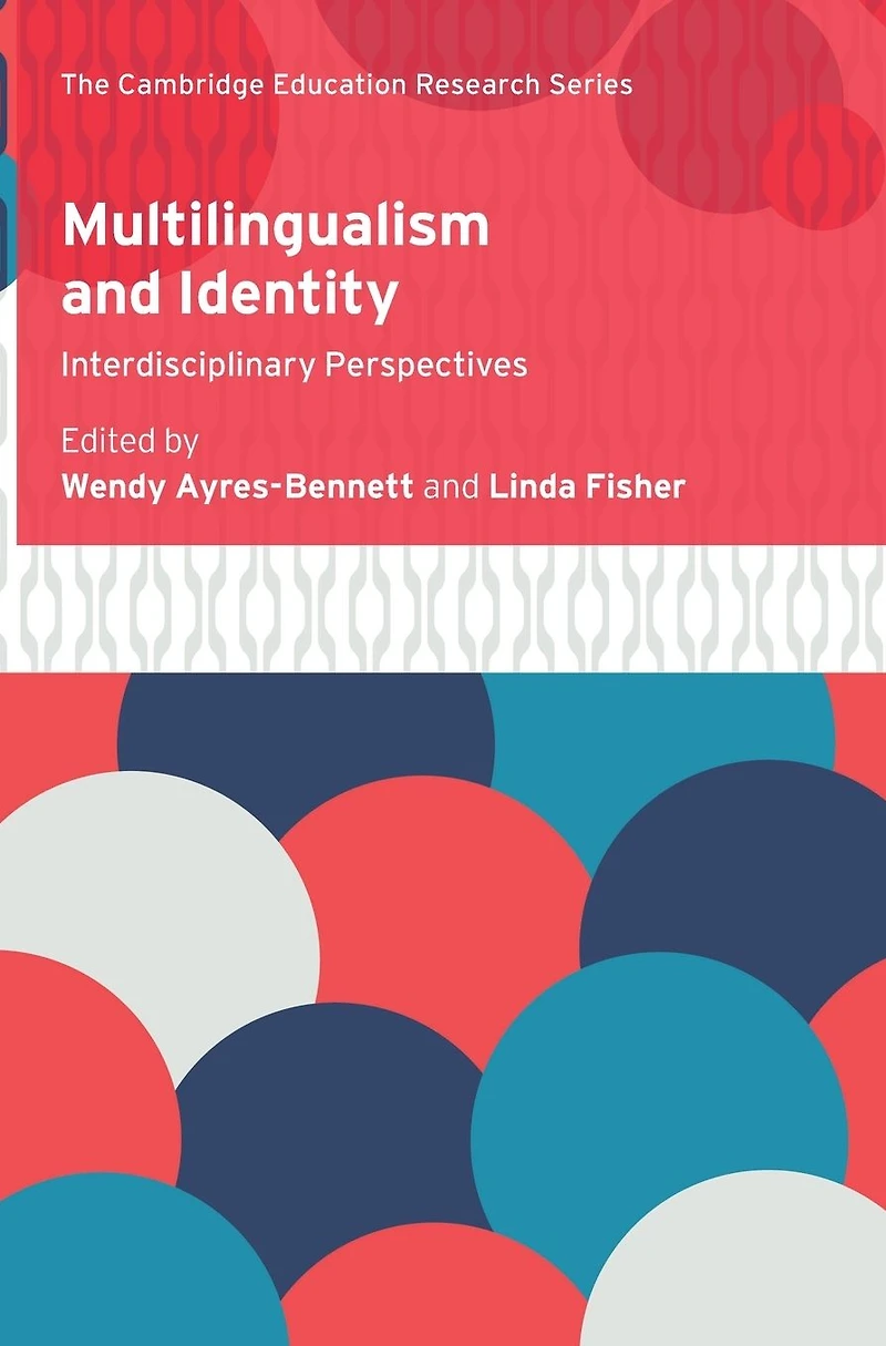 Multilingualism and Identity: Interdisciplinary Perspectives