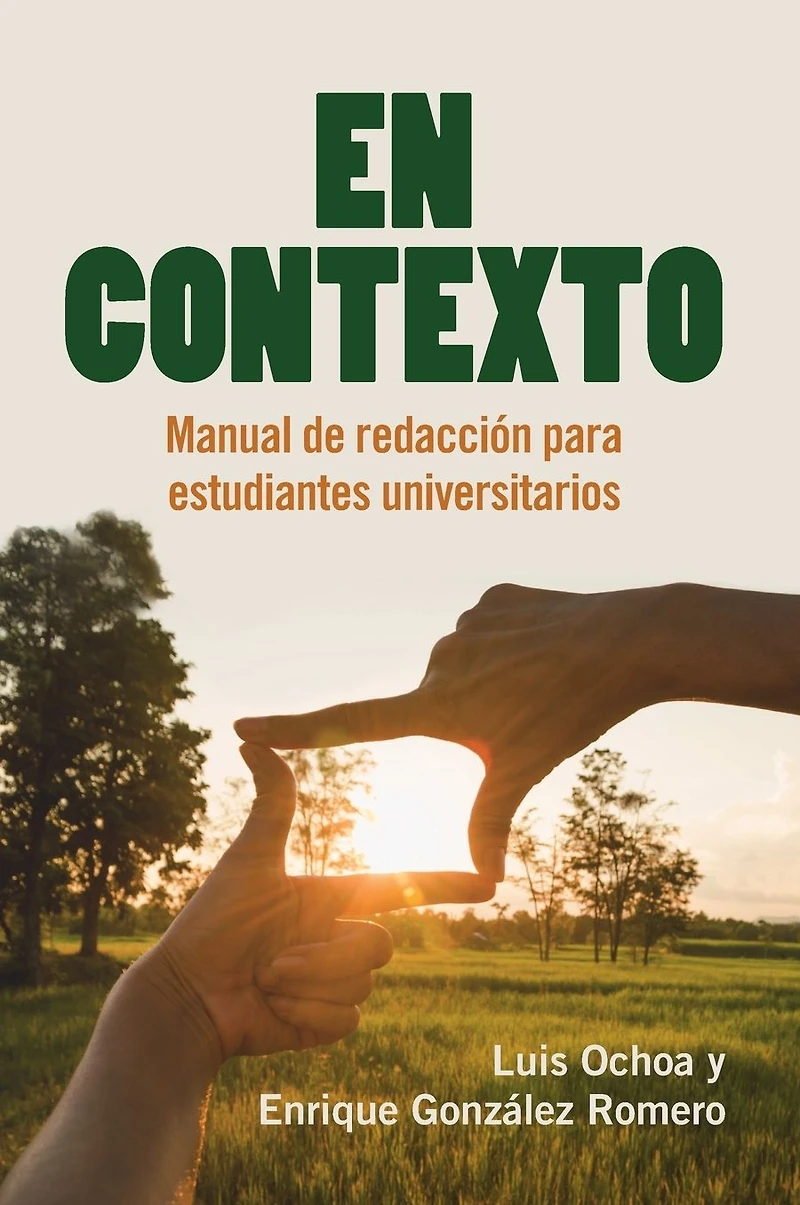 En Contexto: Manual de redacción para estudiantes universitarios