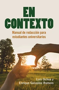 En Contexto: Manual de redacción para estudiantes universitarios