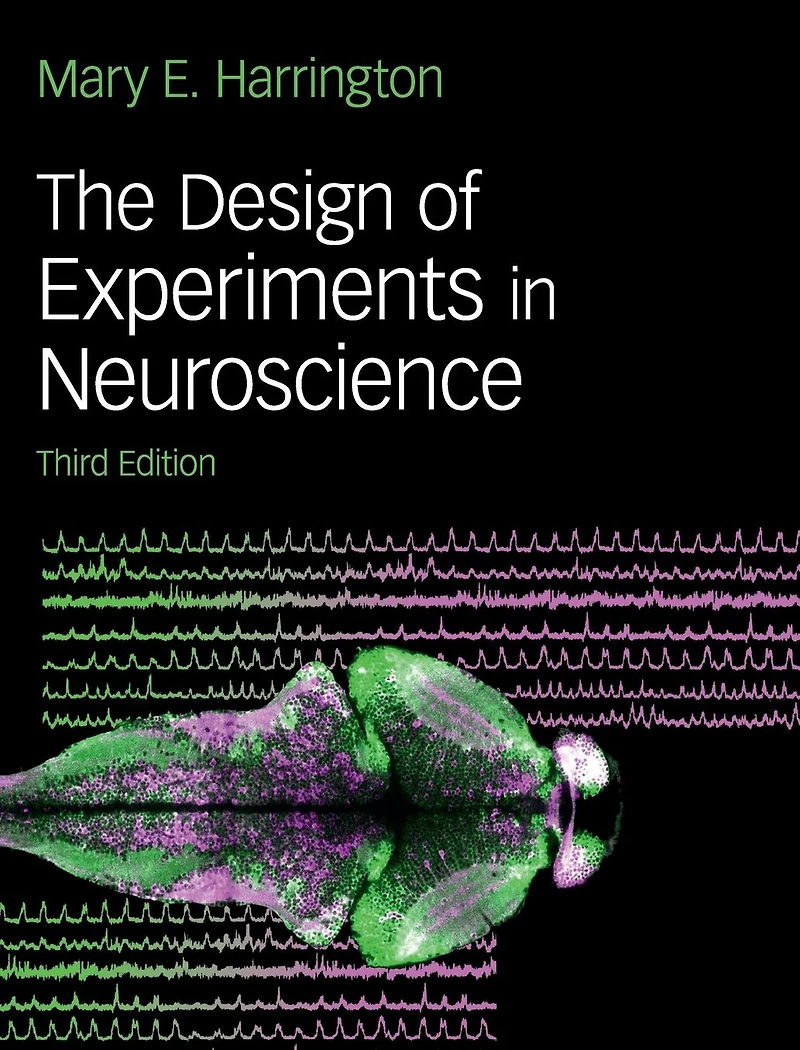 The Design of Experiments Neuroscience