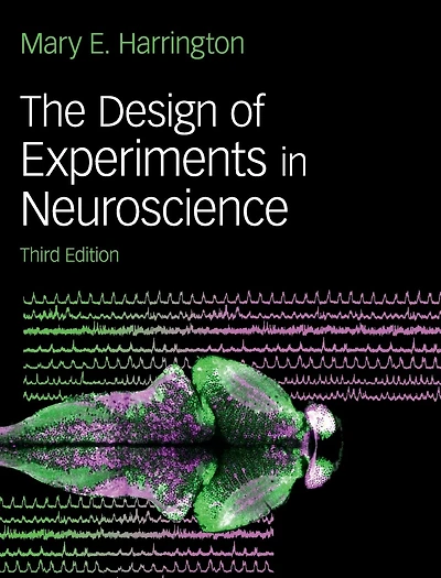 The Design of Experiments Neuroscience