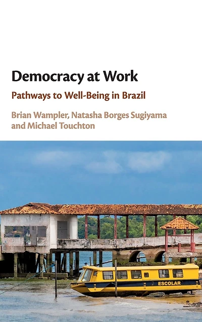Democracy at Work: Pathways to Well-Being Brazil