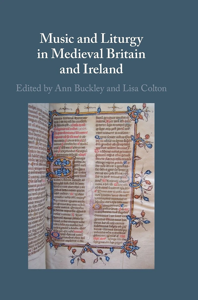 Music and Liturgy Medieval Britain Ireland