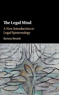 The Legal Mind: A New Introduction to Epistemology