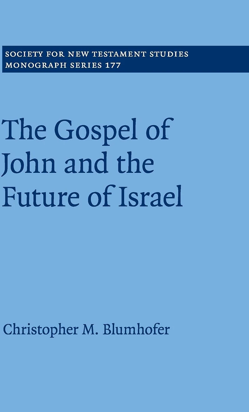 the Gospel of John and Future Israel