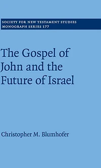 the Gospel of John and Future Israel